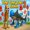 Tung Tung Tung Sahur 2